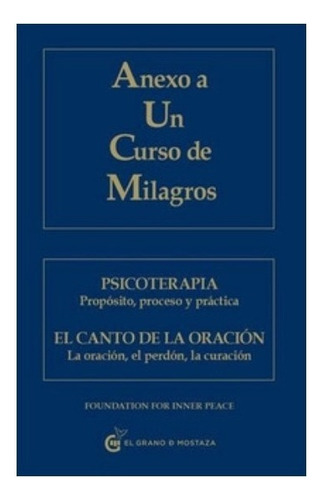 Anexo A Un Curso De Milagros - Foundation For Inner Peace