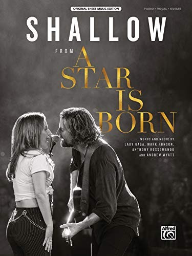 Shallow From A Star Is Born, Sheet (original Sheet Music Edi