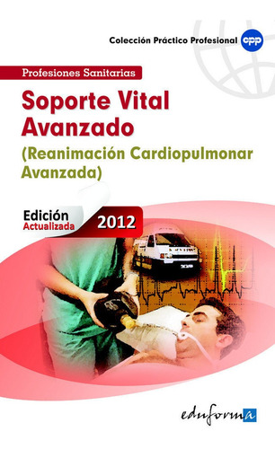 Soporte Vital Avanzado Reanimacion Cardiopulmonar Avanzad...