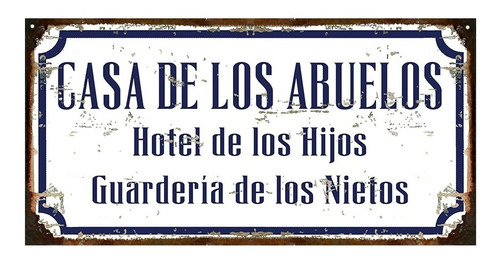 Cartel De Chapa Casa De Los Abuelos Hotel 