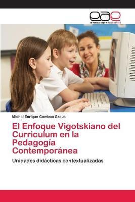 Libro El Enfoque Vigotskiano Del Curriculum En La Pedagog...