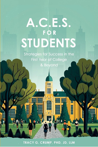 Libro: A.c.e.s. For Students: Strategies For Success In The
