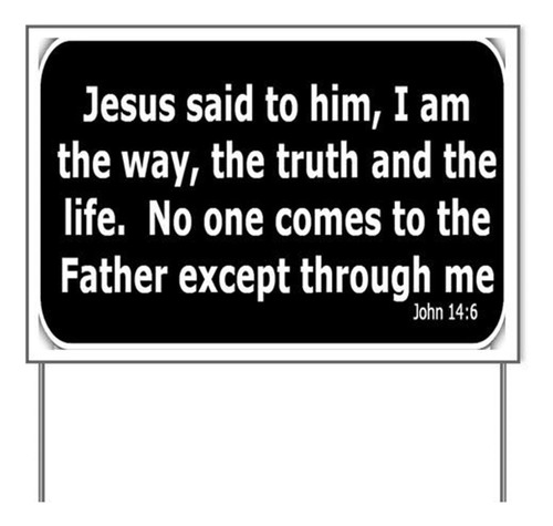 Letrero Vinilo Versiculo Biblico John 14:6 Para Cesped