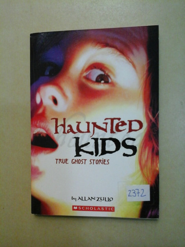 * Haunted Kids - True Ghost Stories - A. Zullo - C35 E10 