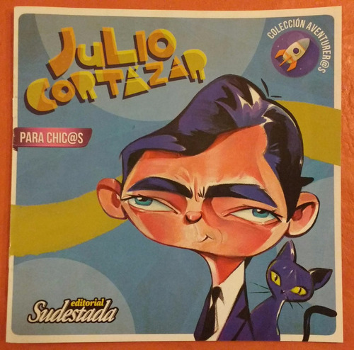 Julio Cortazar, Colección Aventurer@s, Revistasudestada