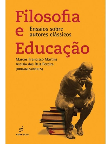 Filosofia da educação - Trajetórias, de Zuin, Antônio Alvaro Soares. Editora Fundação de Apoio Inst. Ao Desenv. Cient. E Tecnologico, capa mole em português, 2011