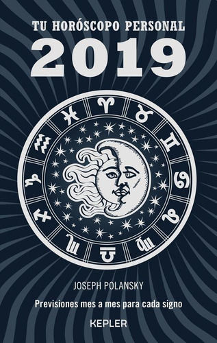 Tu Horoscopo Personal 2019 - Joseph Polansky