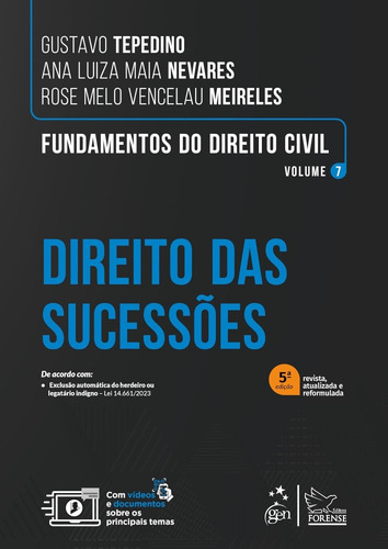 Fundamentos Do Direito Civil - Vol. 7 - Direito Das Sucessõ, De Tepedino / Nevares / Meireles. Fundamentos Do Direito Civil, Vol. 7. Editorial Forense, Capa Mole, 5ª Edição Em Português