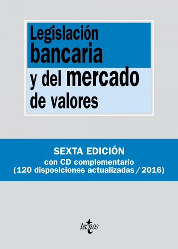 Legislación Bancaria Y Del Mercado De Valores 2016