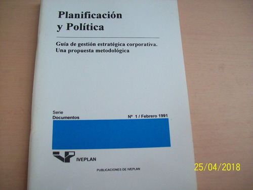 Iveplan. Guía De Gestión Estratégica Corporativa,1991