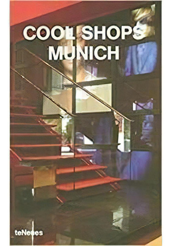 Munich - 1ªed.(2005), De Kerstin Greiner. Editora Teneues, Capa Mole, Edição 1 Em Italiano, 2005
