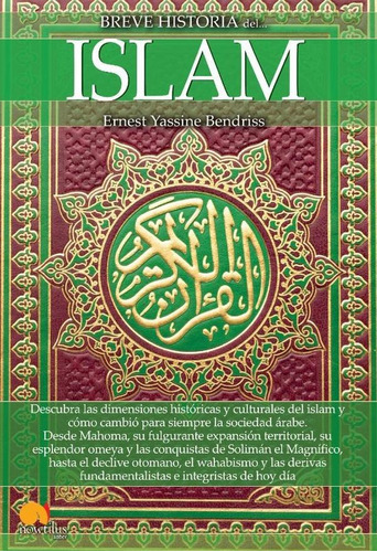 Breve Historia Del Islam, de Ernest Bendriss. Editorial Nowtilus, tapa blanda en español, 2023