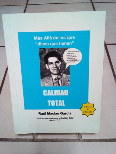 Calidad Total. Raúl García (Usado)