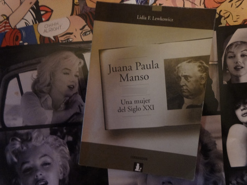 Juana Paula Manso Por Lidia F. Lewkowicz Una Mujer Del Siglo