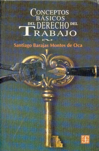 Libro: Conceptos Básicos Del Derecho Del Trabajo (spanish