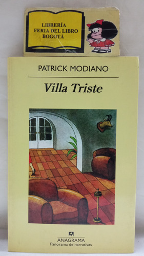 Patrick Modiano - Villa Triste - Anagrama - Novela - 2014