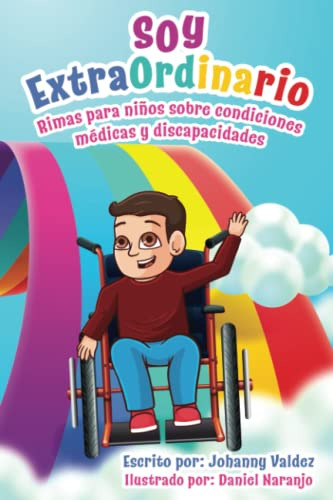 Soy Extraordinario: Rimas Para Niños Sobre Condiciones Medic