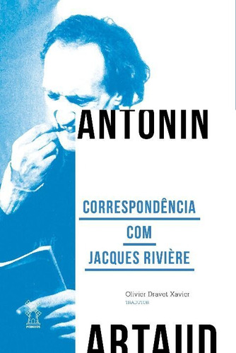 Correspondência Com Jacques Riviére