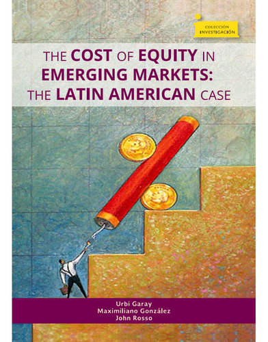 The Cost Of Equity In Emerging Markets The Latin American Ca