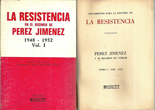 Perez Jimenez Y Su Regimen De Terror Tomo 1 1948-1952