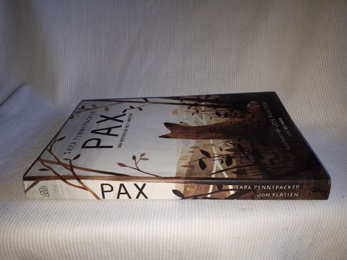 Imagen 2 de 9 de Pax Historia De Paz Y Amistad Sara Pennypacker Nube De Tinta
