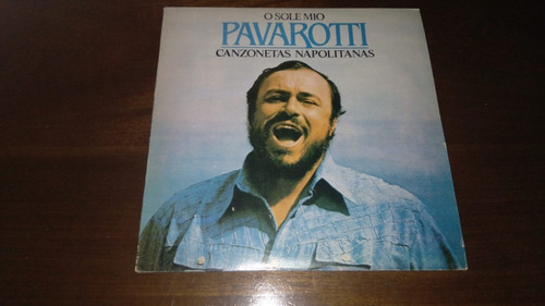 Pavarotti  O Sole Mio  Canzonetas Napolitanas - Vinilo Lp  