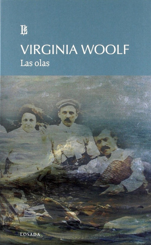 Olas, Las - Virginia Woolf