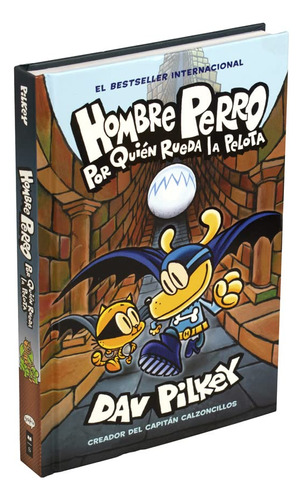 Libro: Hombre Perro, En Español, Tapa Dura, Dav Pilkey