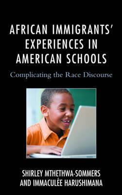 Libro African Immigrants' Experiences In American Schools...