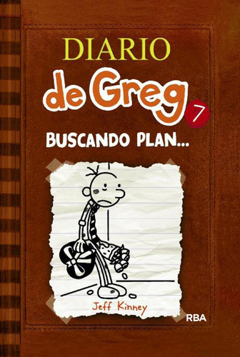 Diario De Greg 7 (td). Buscando Plan - Jeff Kinney