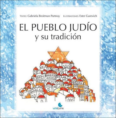 Libro Pueblo Judio Y Su Tradicion, El - Broitman Portnoy, Ga