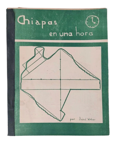 Librito Chiapas En Una Hora, Geografía, Jose Weber, 70s
