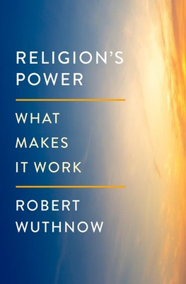 Libro Religion's Power: What Makes It Work - Wuthnow, Rob...