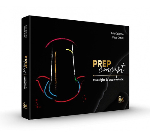 Livro Prep Concept Estratégias De Preparo Dental - Calicchio