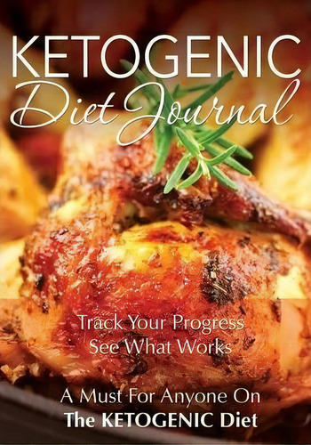 Ketogenic Diet Journal, De Speedy Publishing Llc. Editorial Weight Bit, Tapa Blanda En Inglés