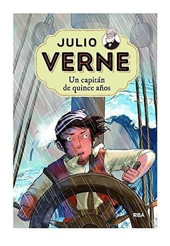 Julio Verne 9. Un Capitán De Quince Años: 009 (inolvidables)