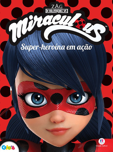 Ladybug - Super-heroína em ação, de Ciranda Cultural. Ciranda Cultural Editora E Distribuidora Ltda. em português, 2016