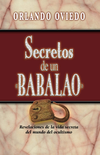 Libro Secretos De Un Babalao (spanish Edition)