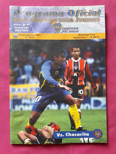 Programa Oficial Boca Nº 47 Año 4 Apertura 2001 - Boca Chaca