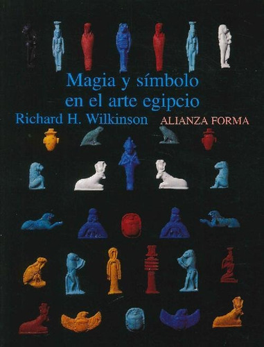 Libro Magia Y Símbolo En El Arte Egipcio De Richard H. Wilki