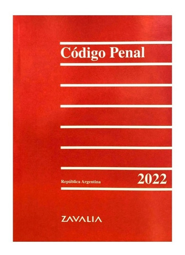Codigo Penal - Zavalia, Editorial. Ultima Edicion