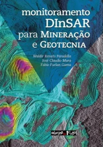 Monitoramento Dinsar Para Mineracao E Geotecnia