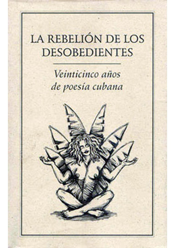 La rebelión de los desobedientes., de Zerón , Lina.. Editorial Ediciones del Ermitaño en español