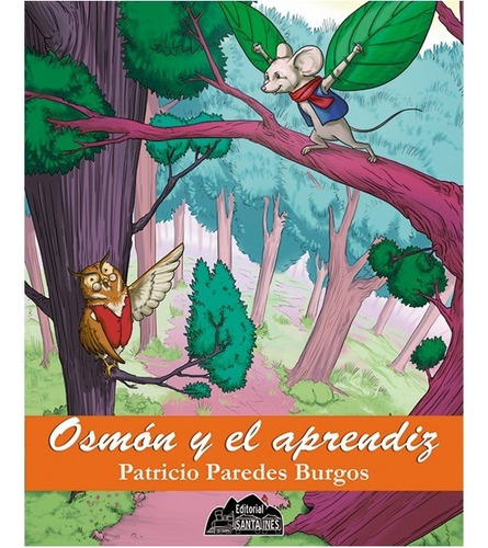 Osmón Y El Aprendiz, De Paredes Burgos, Patricio. Editorial Santa Ines En Español
