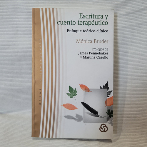 Escritura Y Cuento Terapeutico Monica Bruder Horme Ediciones
