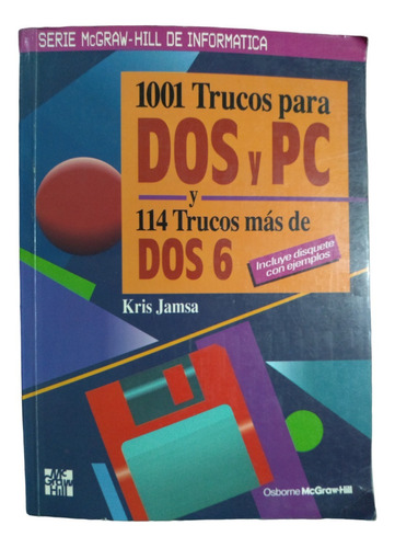 1001 Trucos Para Dos Y Pc Y 114 Trucos Más De Dos 6 - Jamsa