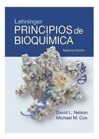 Principios  De  Bioquímica  Lehninger 7 Edición. T. Dura 