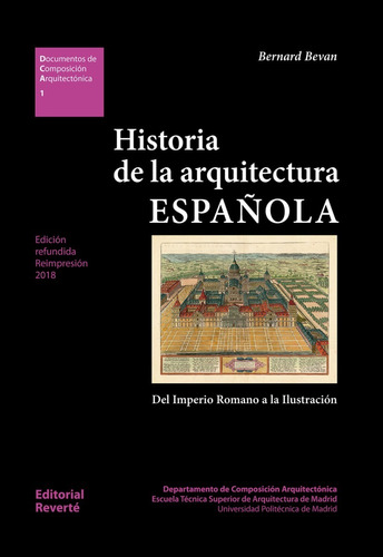Historia De La Arquitectura Espanola: Del Imperio Romano