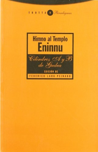 Himno Al Templo Eninnu. Los Cilindros A Y - Federico Lara Pe