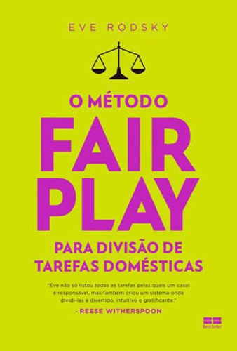 O Método Fair Play Para Divisão De Tarefas Domésticas, De Rodsky, Eve. Editora Bestseller, Capa Mole Em Português